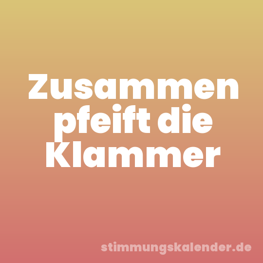 Zusammen pfeift die Klammer