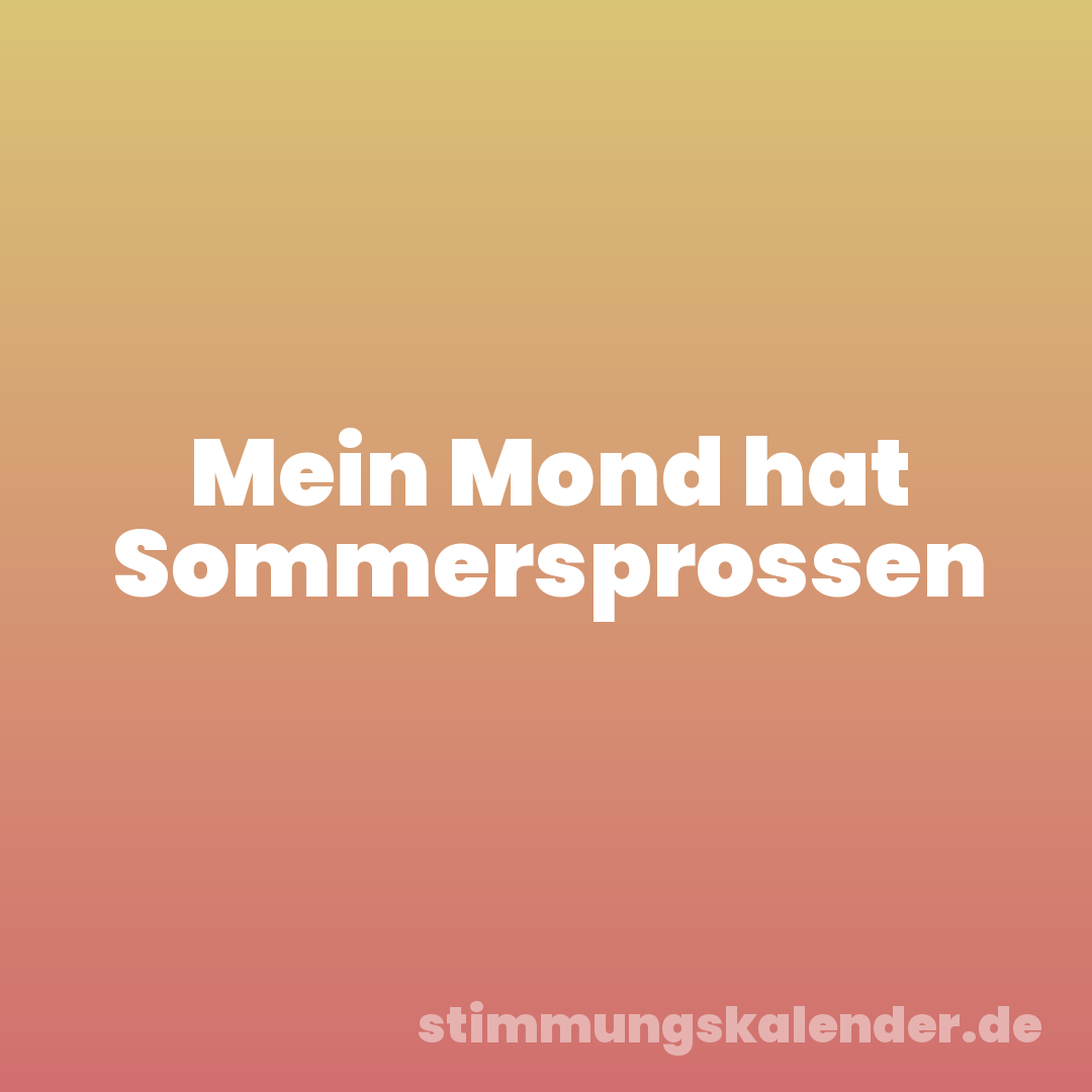 Mein Mond hat Sommersprossen