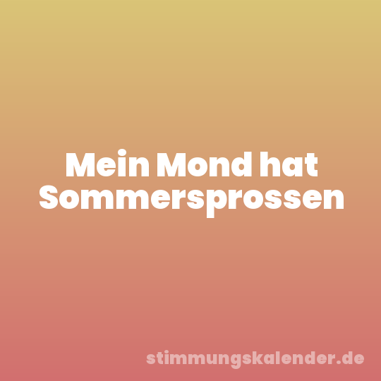 Mein Mond hat Sommersprossen
