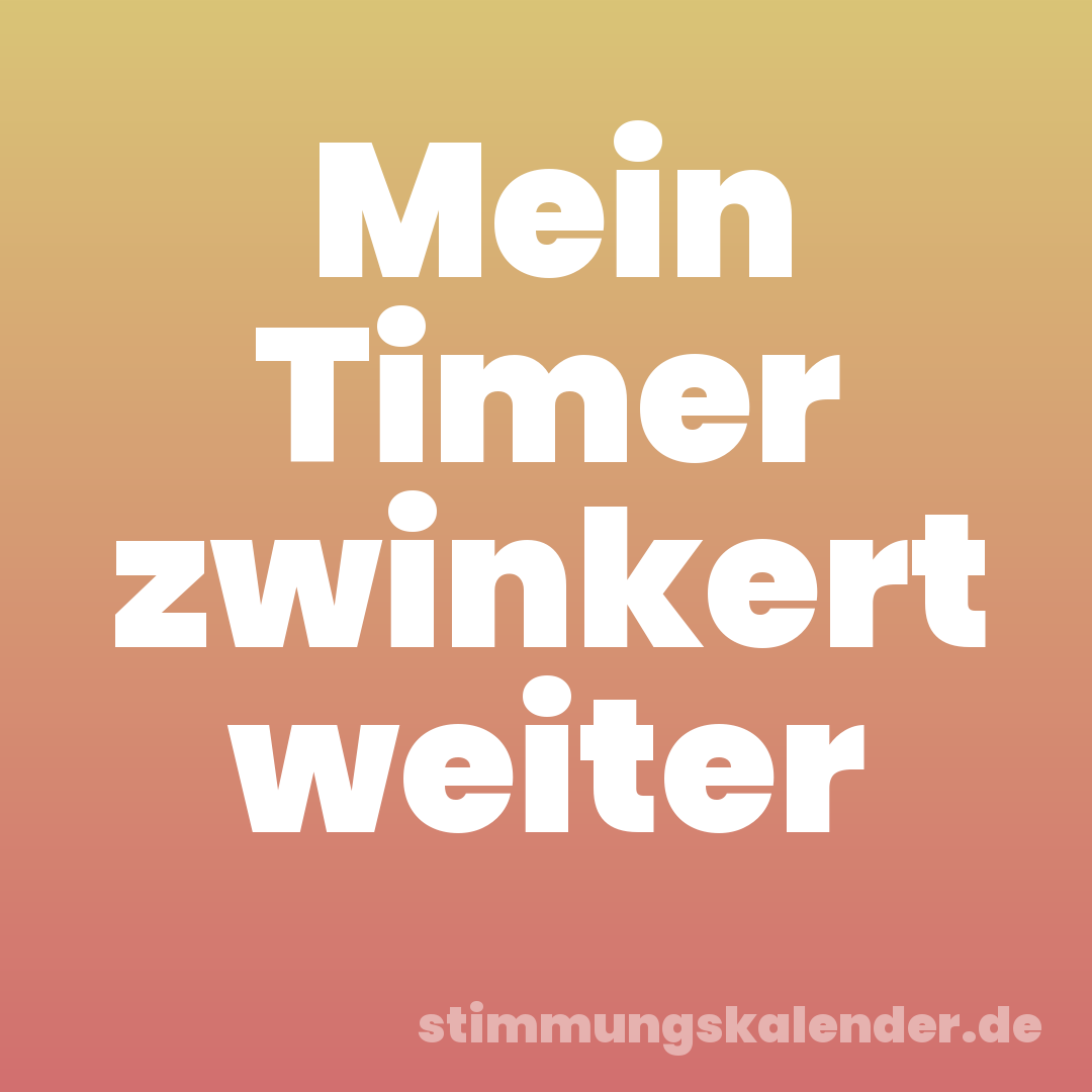 Mein Timer zwinkert weiter