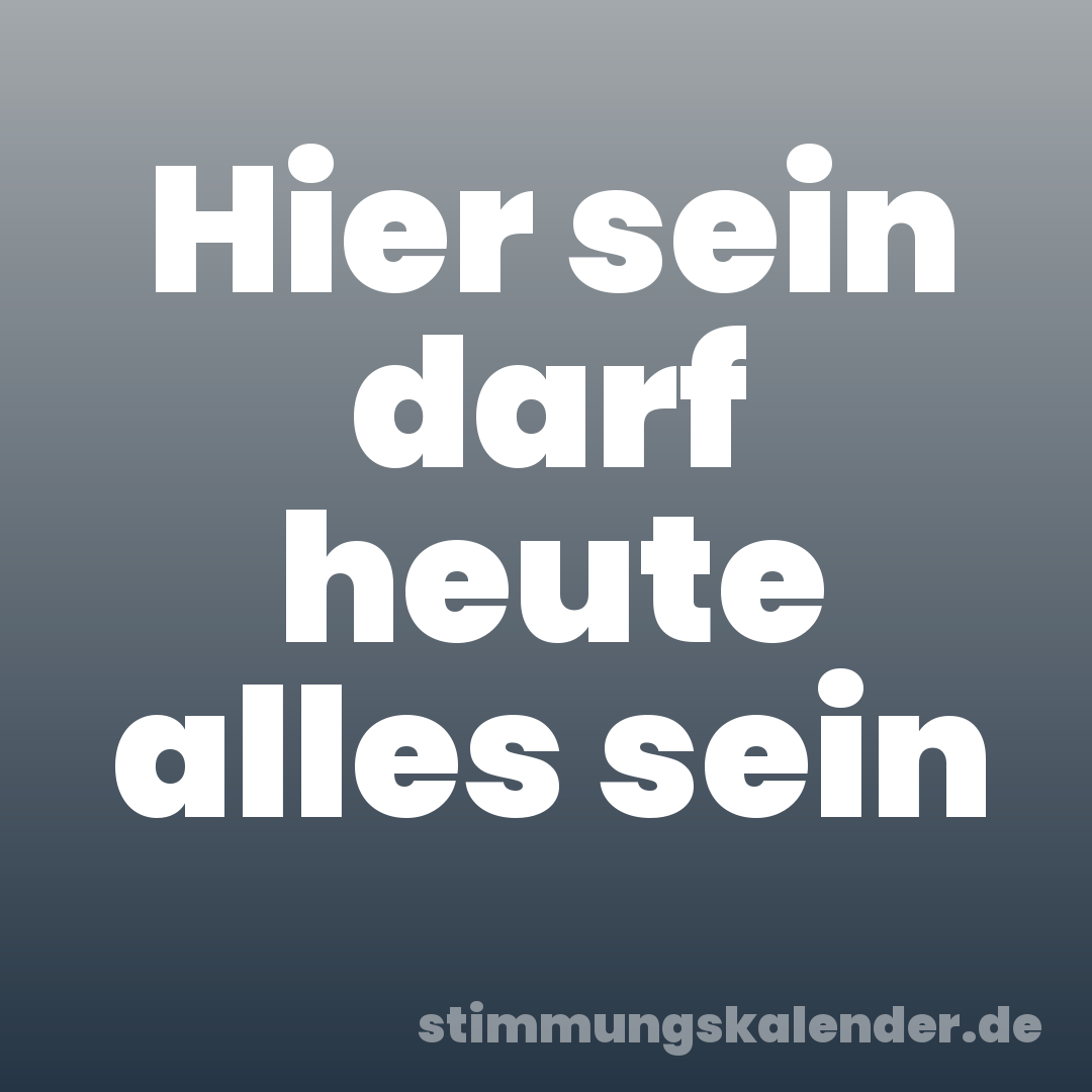Hier sein darf heute alles sein