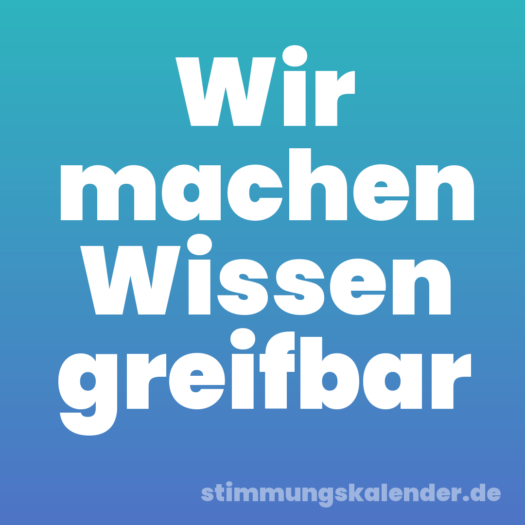 Wir machen Wissen greifbar