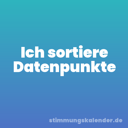 Ich sortiere Datenpunkte