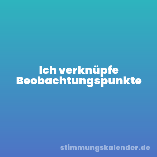 Ich verknüpfe Beobachtungspunkte