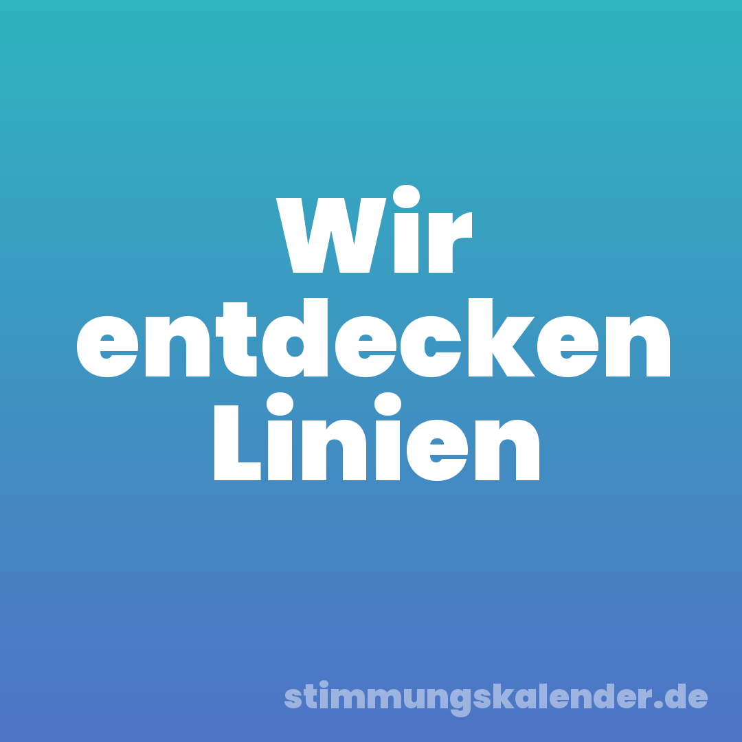 Wir entdecken Linien
