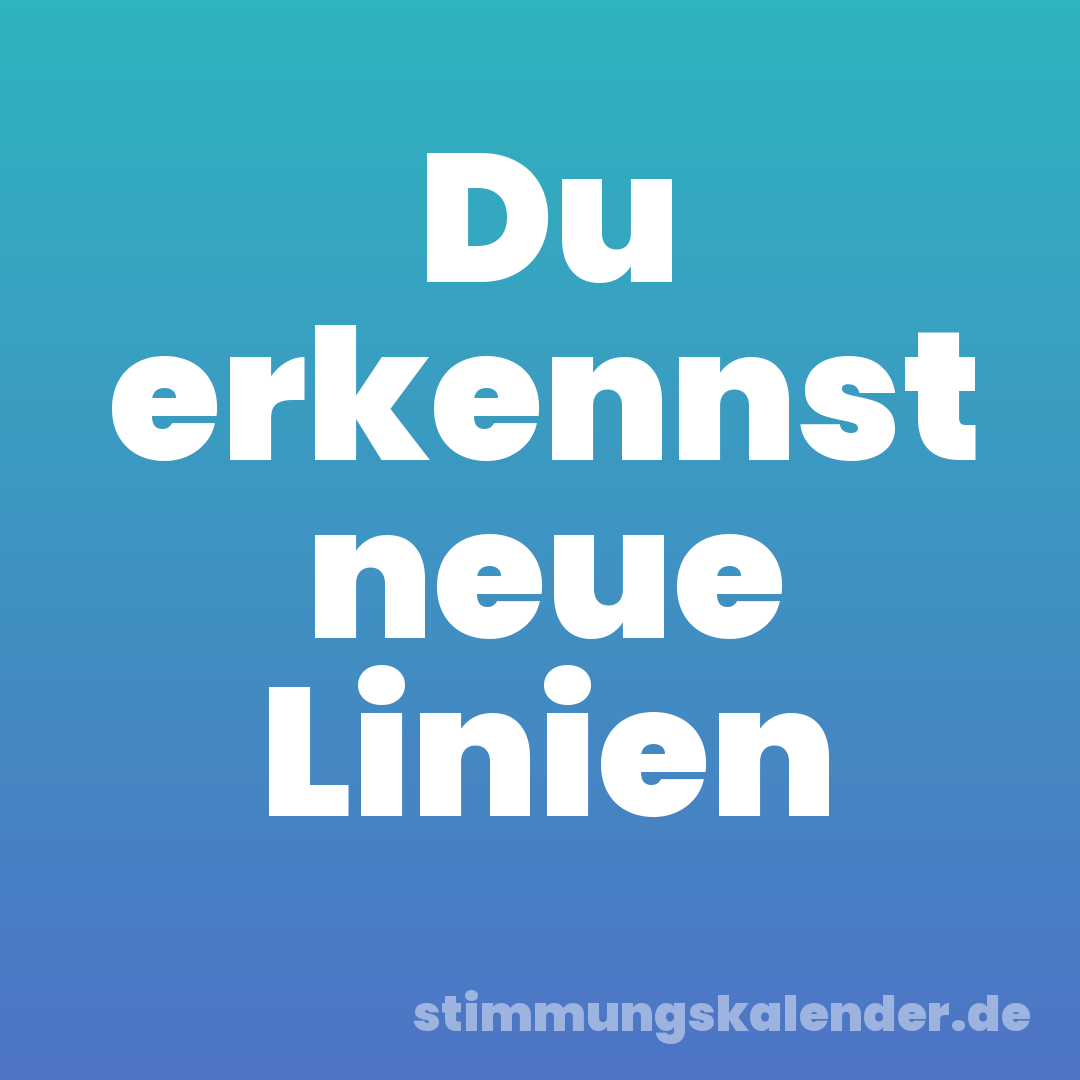 Du erkennst neue Linien
