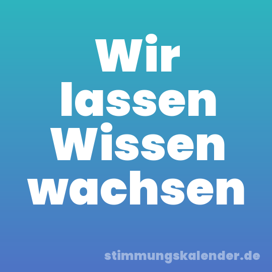 Wir lassen Wissen wachsen