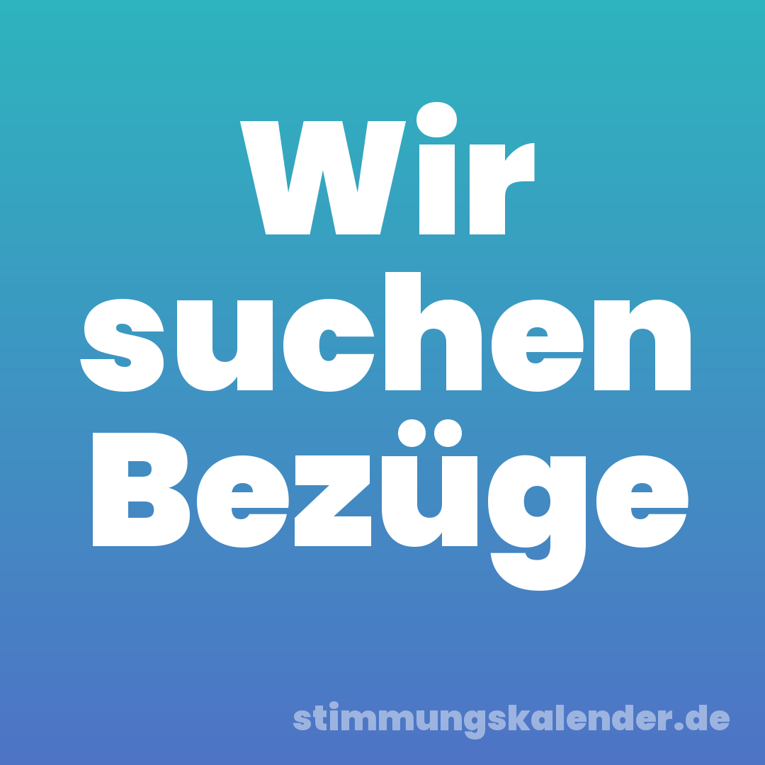 Wir suchen Bezüge