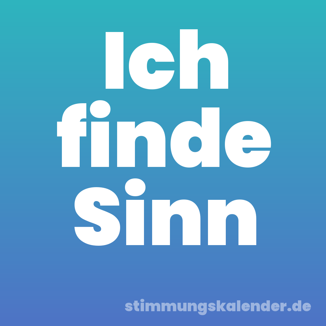 Ich finde Sinn