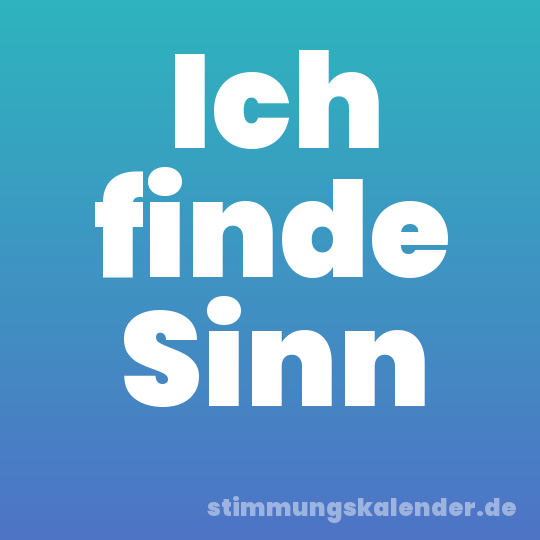 Ich finde Sinn