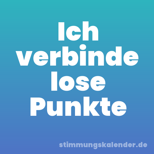 Ich verbinde lose Punkte