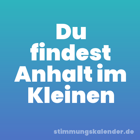 Du findest Anhalt im Kleinen