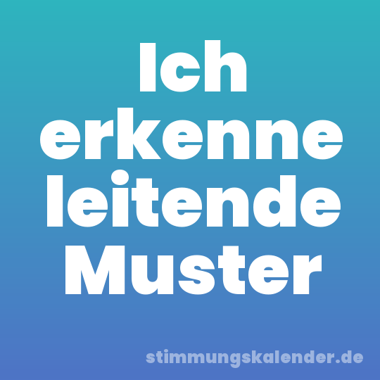 Ich erkenne leitende Muster