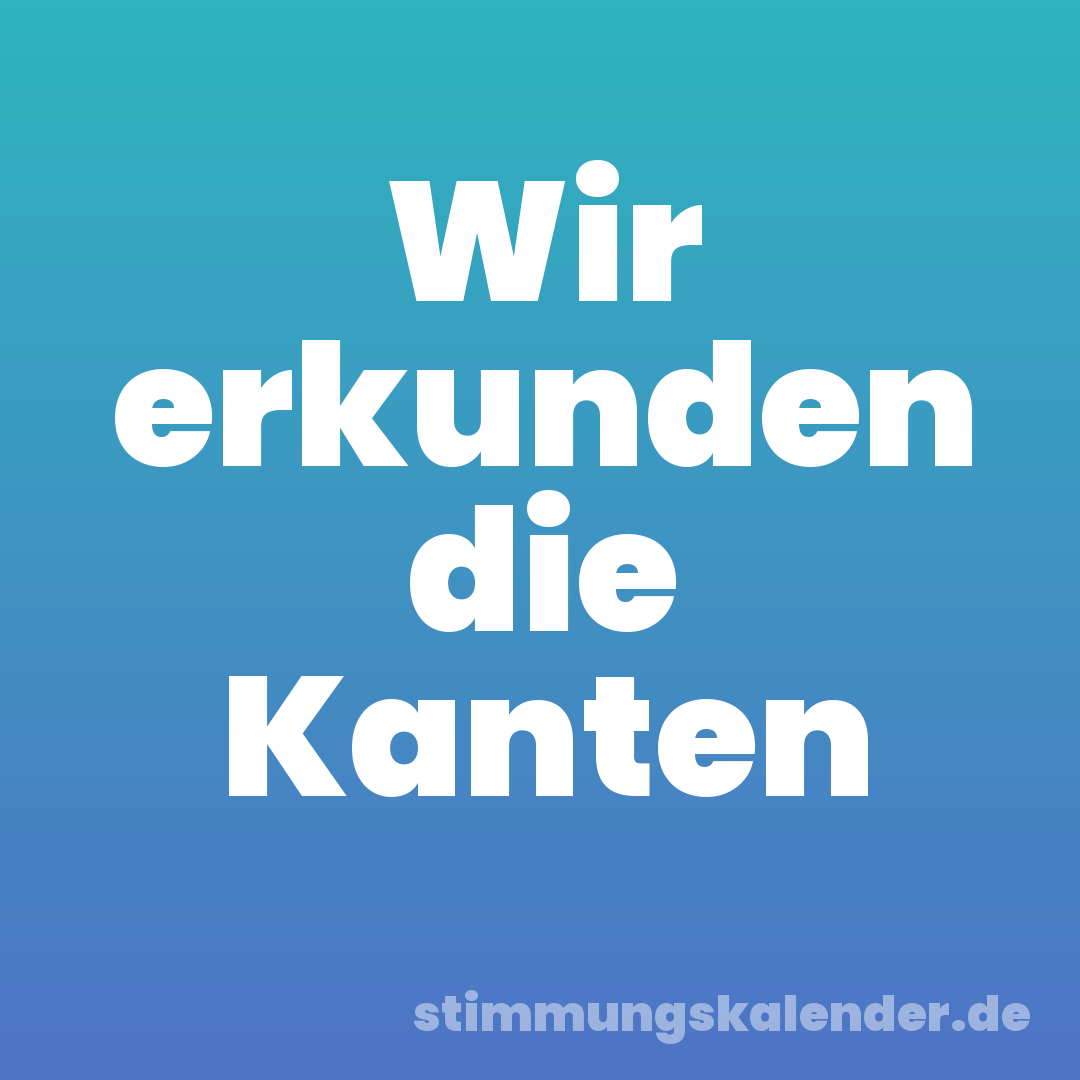 Wir erkunden die Kanten