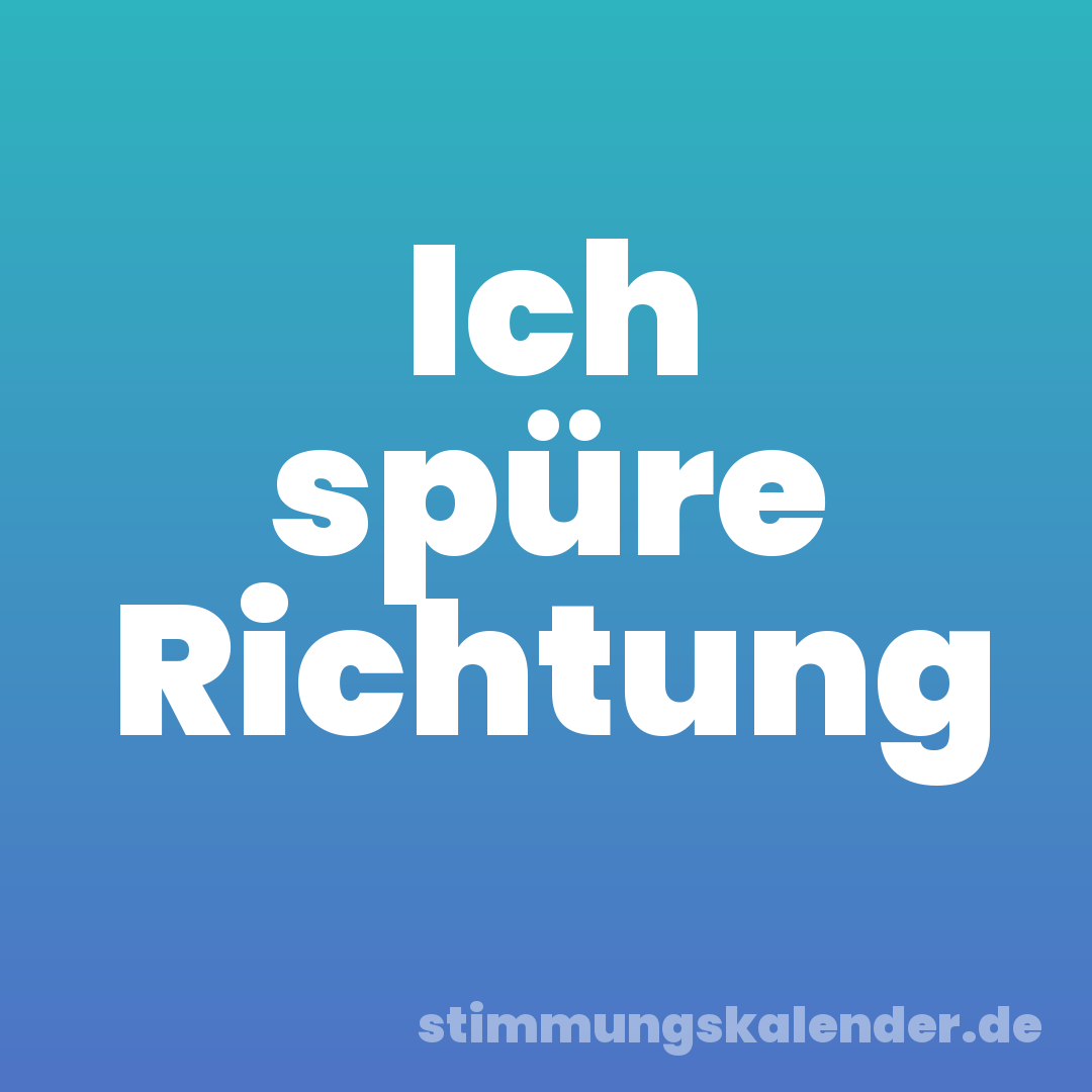 Ich spüre Richtung