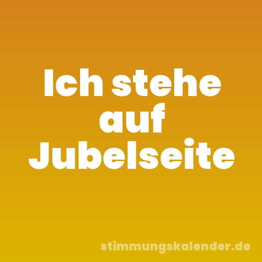 Ich stehe auf Jubelseite
