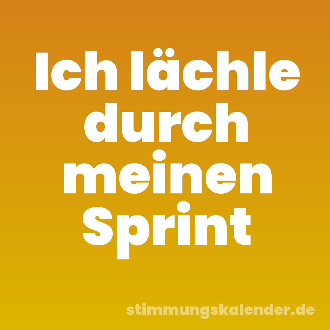 Ich lächle durch meinen Sprint