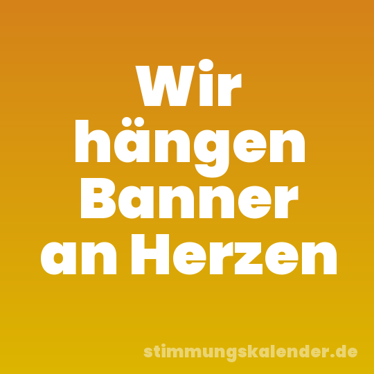 Wir hängen Banner an Herzen