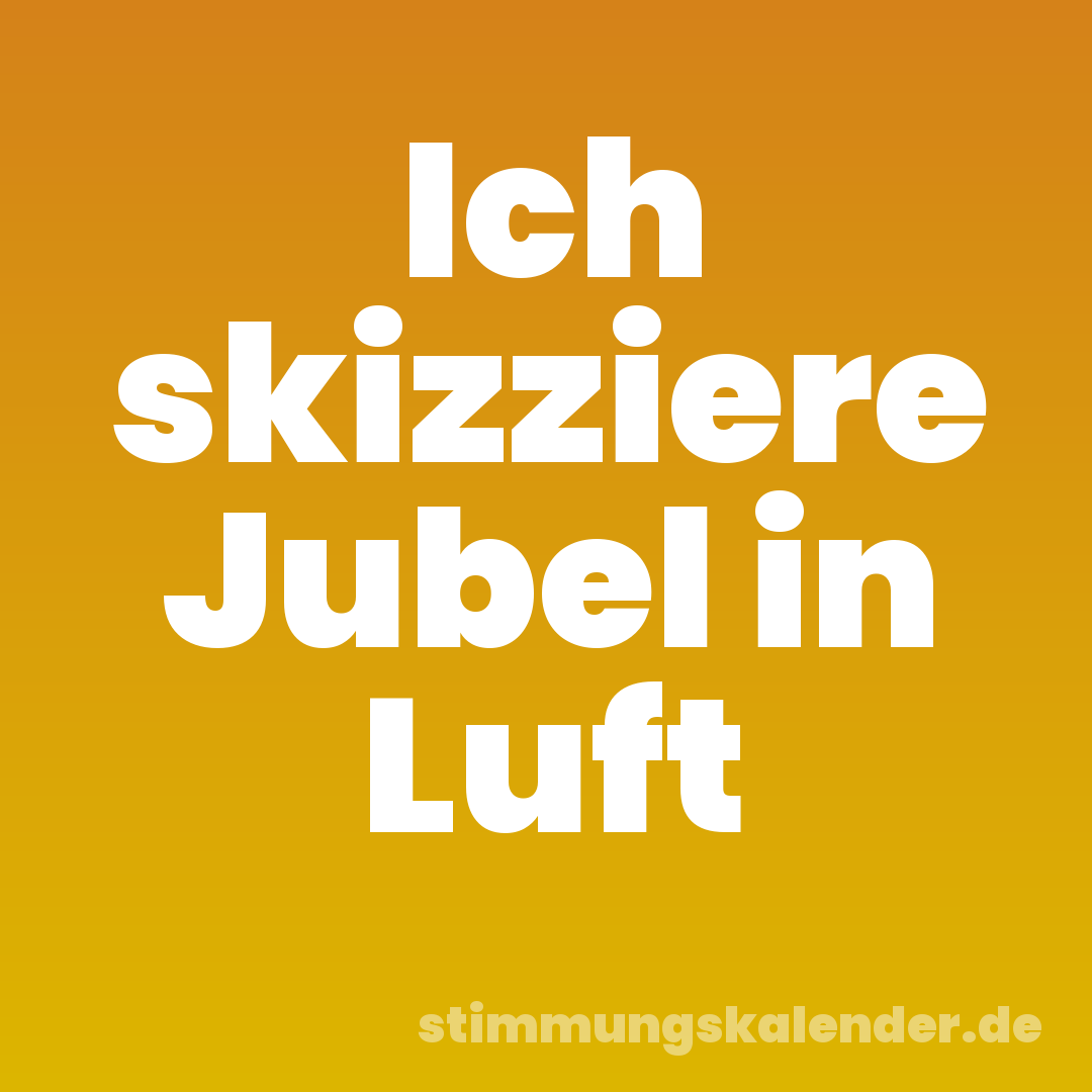 Ich skizziere Jubel in Luft