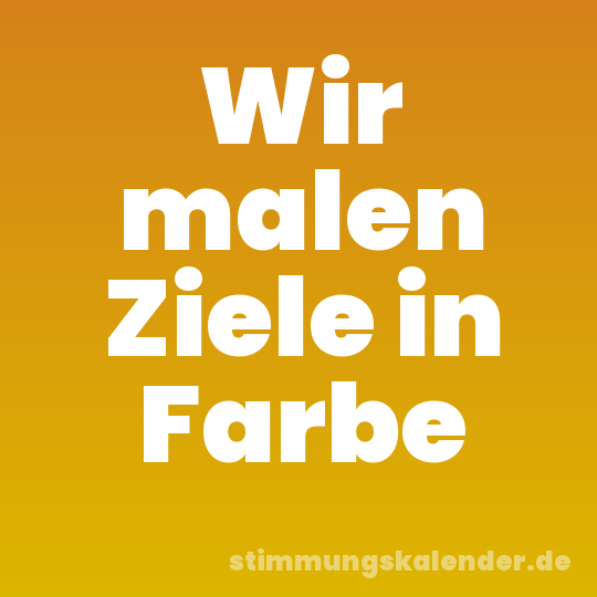 Wir malen Ziele in Farbe