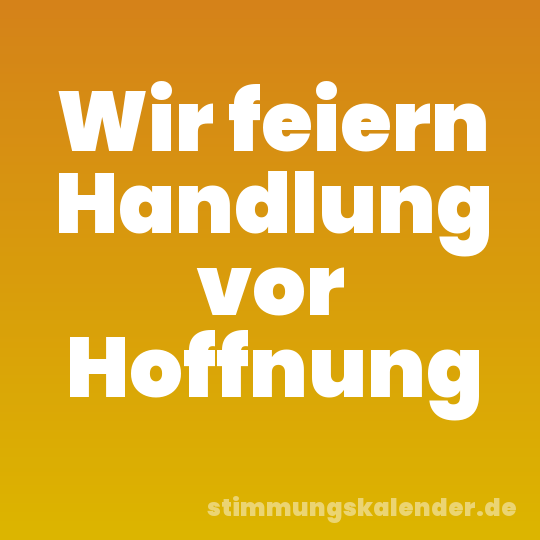 Wir feiern Handlung vor Hoffnung