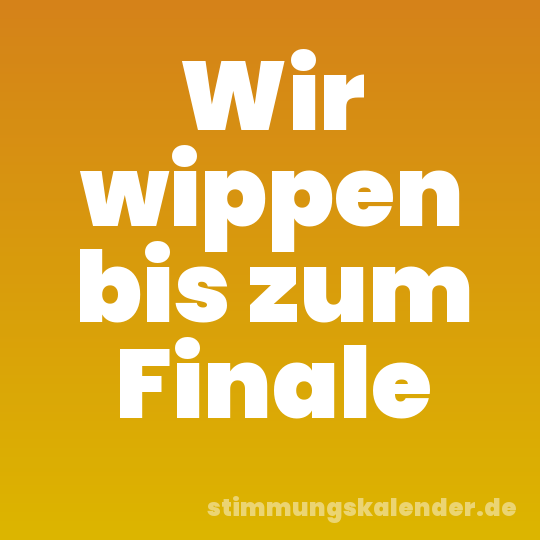 Wir wippen bis zum Finale