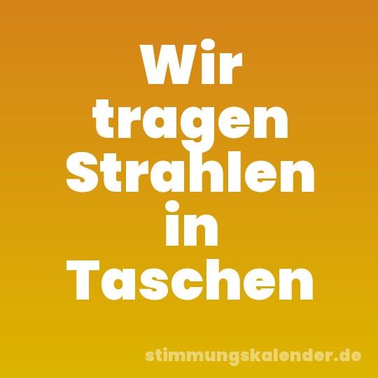 Wir tragen Strahlen in Taschen
