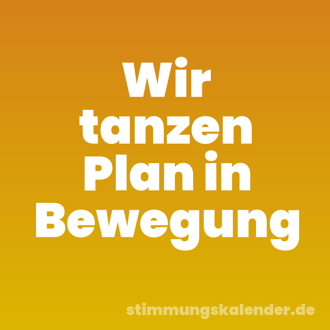 Wir tanzen Plan in Bewegung