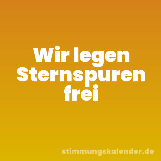 Wir legen Sternspuren frei