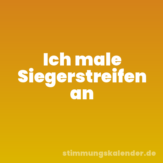 Ich male Siegerstreifen an