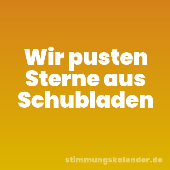Wir pusten Sterne aus Schubladen