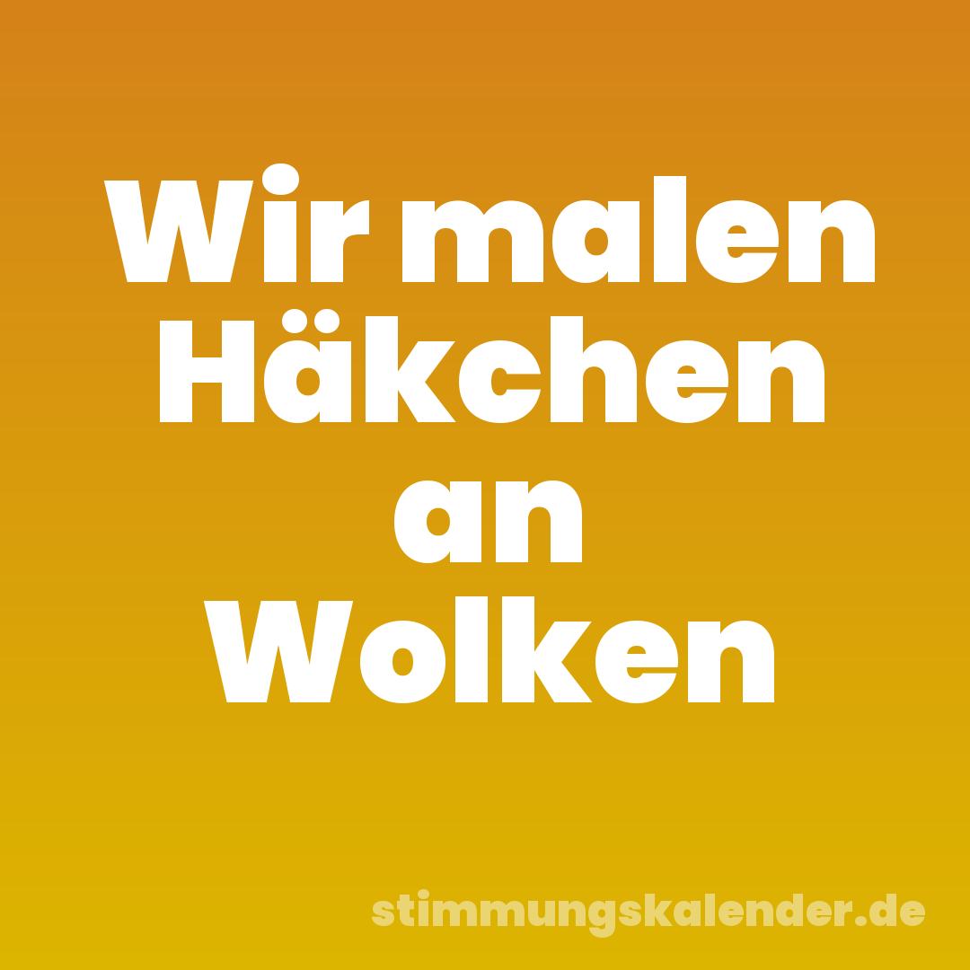Wir malen Häkchen an Wolken
