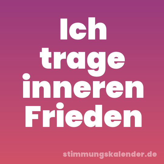 Ich trage inneren Frieden