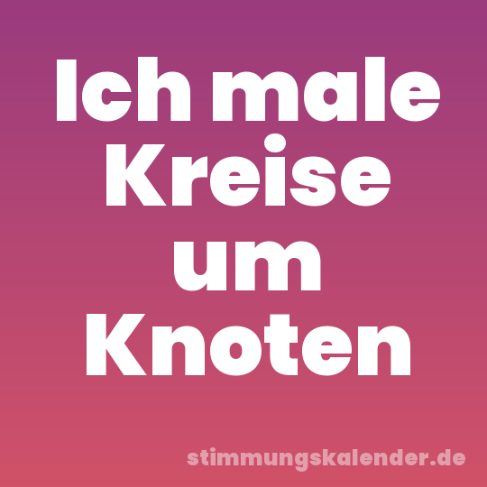 Ich male Kreise um Knoten