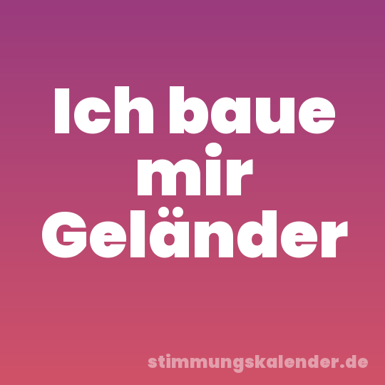 Ich baue mir Geländer