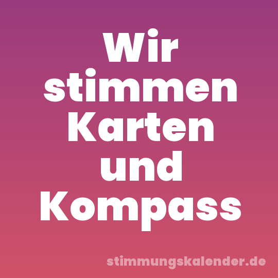 Wir stimmen Karten und Kompass