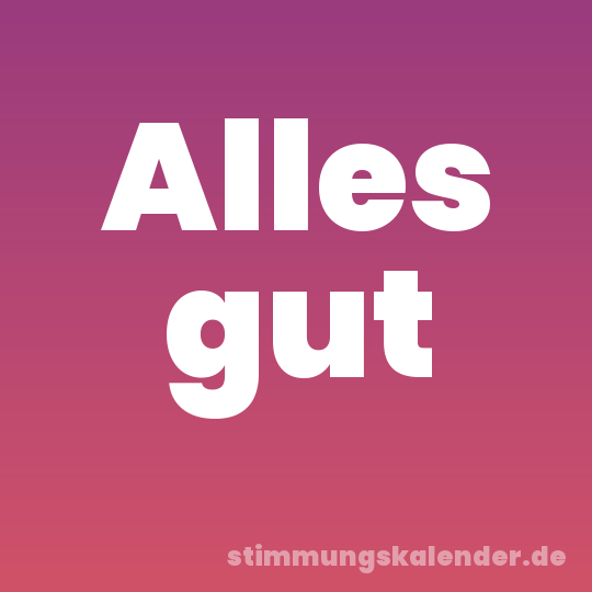 Alles gut