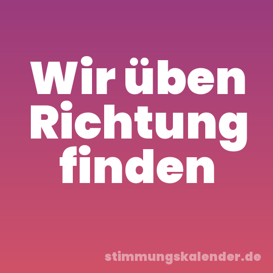 Wir üben Richtung finden