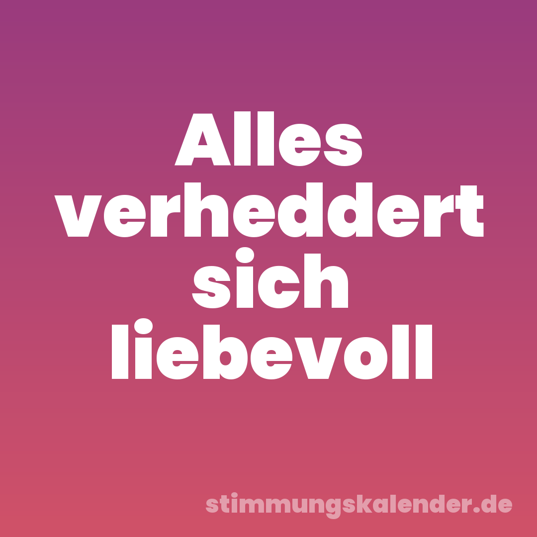 Alles verheddert sich liebevoll