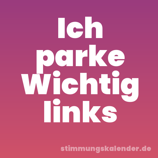 Ich parke Wichtig links