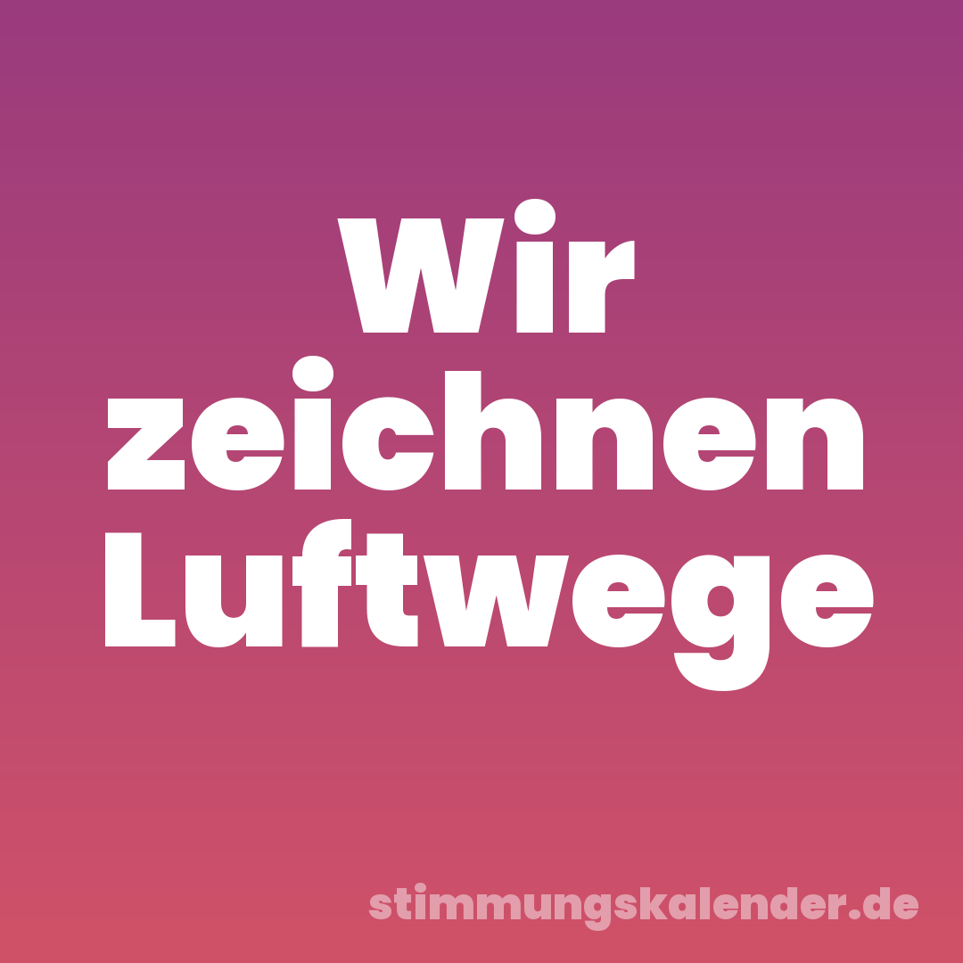 Wir zeichnen Luftwege