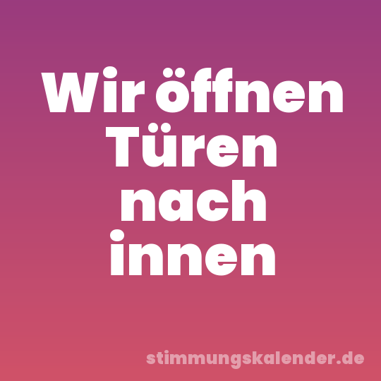 Wir öffnen Türen nach innen