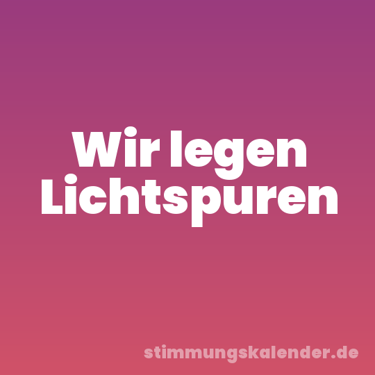 Wir legen Lichtspuren