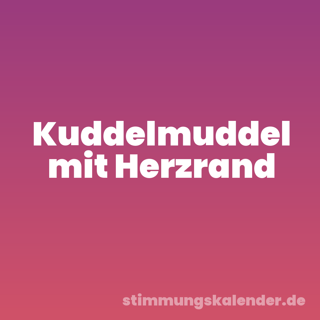Kuddelmuddel mit Herzrand