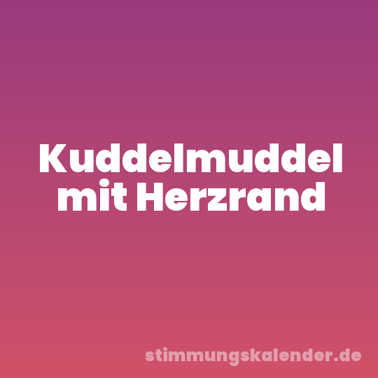 Kuddelmuddel mit Herzrand