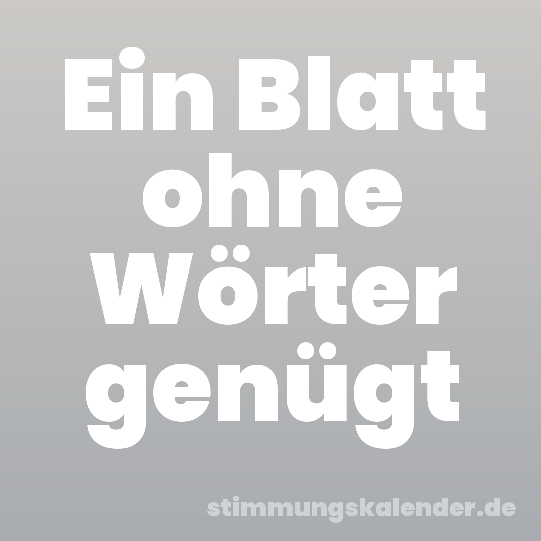 Ein Blatt ohne Wörter genügt