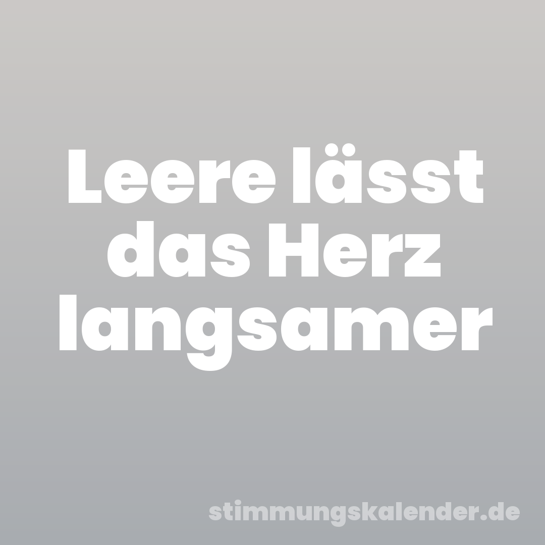 Leere lässt das Herz langsamer