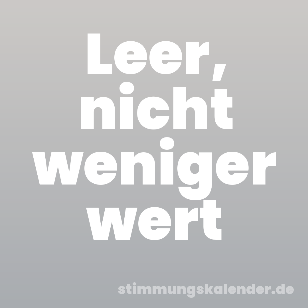 Leer, nicht weniger wert