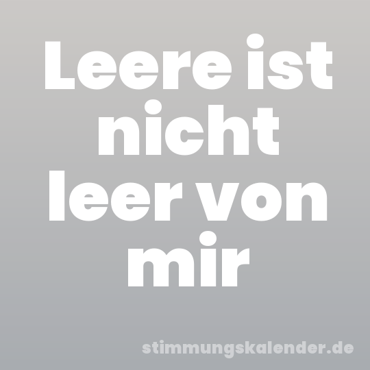 Leere ist nicht leer von mir