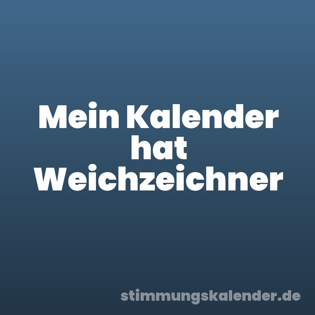 Mein Kalender hat Weichzeichner